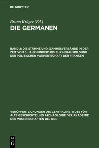 Die Stämme und Stammesverbände in der Zeit vom 3. Jahrhundert bis zur Herausbildung der politischen Vorherrschaft der Franken_cover