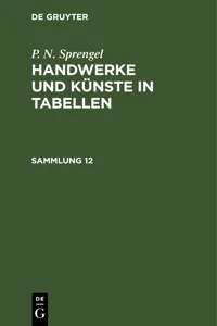 P. N. Sprengel: Handwerke und Künste in Tabellen. Sammlung 12_cover