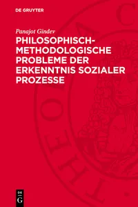 Philosophisch-methodologische Probleme der Erkenntnis sozialer Prozesse_cover