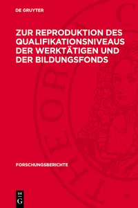 Zur Reproduktion des Qualifikationsniveaus der Werktätigen und der Bildungsfonds_cover