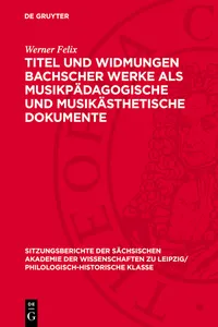 Titel und Widmungen Bachscher Werke als musikpädagogische und musikästhetische Dokumente_cover