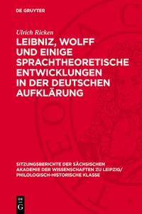 Leibniz, Wolff und einige sprachtheoretische Entwicklungen in der deutschen Aufklärung_cover