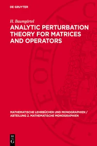 Analytic Perturbation Theory for Matrices and Operators_cover