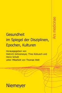 Gesundheit im Spiegel der Disziplinen, Epochen, Kulturen_cover