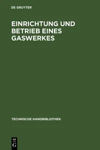 Einrichtung und Betrieb eines Gaswerkes_cover