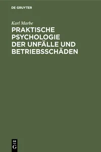 Praktische Psychologie der Unfälle und Betriebsschäden_cover