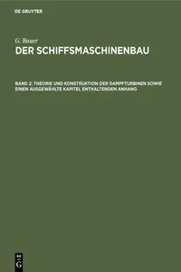 Theorie und Konstruktion der Dampfturbinen sowie einen ausgewählte Kapitel enthaltenden Anhang_cover