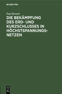 Die Bekämpfung des Erd- und Kurzschlusses in Höchstspannungsnetzen_cover