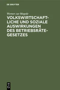 Volkswirtschaftliche und soziale Auswirkungen des Betriebsrätegesetzes_cover