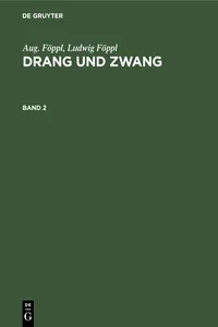 Aug. Föppl; Ludwig Föppl: Drang und Zwang. Band 2_cover