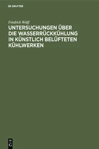 Untersuchungen über die Wasserrückkühlung in künstlich belüfteten Kühlwerken_cover