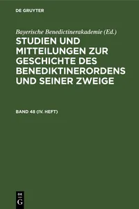 Studien und Mitteilungen zur Geschichte des Benediktinerordens und seiner Zweige. Band 48_cover