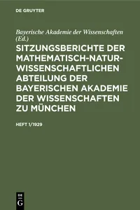 Sitzungsberichte der Mathematisch-Naturwissenschaftlichen Abteilung der Bayerischen Akademie der Wissenschaften zu München. Heft 1/1929_cover