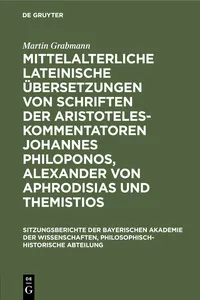 Mittelalterliche lateinische Übersetzungen von Schriften der Aristoteles-Kommentatoren Johannes Philoponos, Alexander von Aphrodisias und Themistios_cover