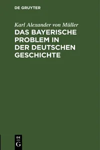 Das bayerische Problem in der deutschen Geschichte_cover