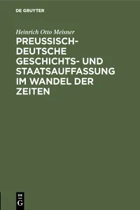 Preußisch-deutsche Geschichts- und Staatsauffassung im Wandel der Zeiten_cover