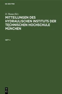 Mitteilungen des Hydraulischen Instituts der Technischen Hochschule München. Heft 4_cover