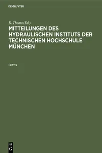 Mitteilungen des Hydraulischen Instituts der Technischen Hochschule München. Heft 5_cover