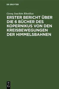 Erster Bericht über die 6 Bücher des Kopernikus von den Kreisbewegungen der Himmelsbahnen_cover