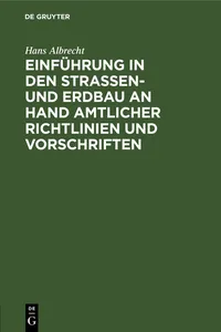 Einführung in den Straßen- und Erdbau an Hand amtlicher Richtlinien und Vorschriften_cover