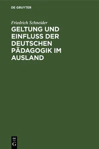 Geltung und Einfluss der deutschen Pädagogik im Ausland_cover