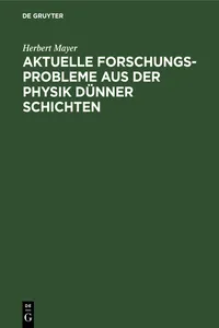 Aktuelle Forschungs-Probleme aus der Physik dünner Schichten_cover