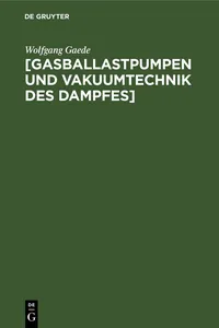 [Gasballastpumpen und Vakuumtechnik des Dampfes]_cover