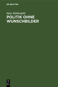 Politik ohne Wunschbilder_cover