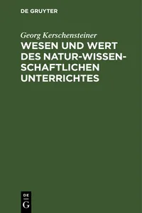 Wesen und Wert des naturwissenschaftlichen Unterrichtes_cover