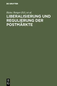 Liberalisierung und Regulierung der Postmärkte_cover