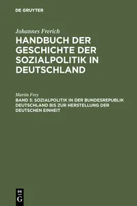 Sozialpolitik in der Bundesrepublik Deutschland bis zur Herstellung der Deutschen Einheit_cover