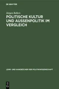 Politische Kultur und Außenpolitik im Vergleich_cover