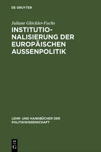 Institutionalisierung der europäischen Außenpolitik_cover