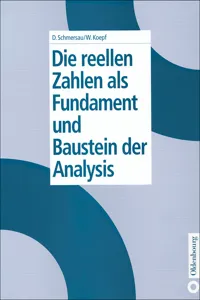 Die reellen Zahlen als Fundament und Baustein der Analysis_cover