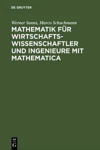 Mathematik für Wirtschaftswissenschaftler und Ingenieure mit Mathematica_cover