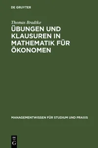 Übungen und Klausuren in Mathematik für Ökonomen_cover