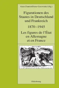 Figurationen des Staates in Deutschland und Frankreich 1870-1945. Les figures de l'État en Allemagne et en France_cover