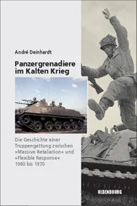 Panzergrenadiere – eine Truppengattung im Kalten Krieg_cover