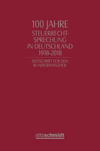 100 Jahre Steuerrechtsprechung in Deutschland 1918-2018_cover