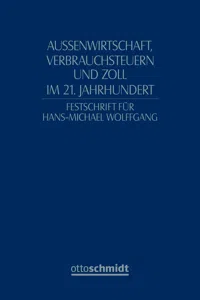 Außenwirtschaft, Verbrauchsteuern und Zoll im 21.Jahrhundert_cover