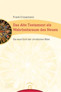 Das Alte Testament als Wahrheitsraum des Neuen_cover