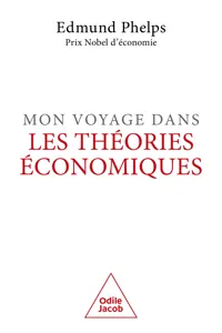 Mon voyage dans les théories économiques_cover