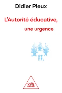 L' Autorité éducative, une urgence_cover