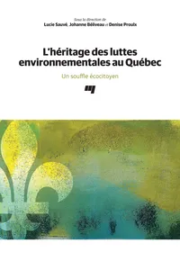 L'héritage des luttes environnementales au Québec_cover