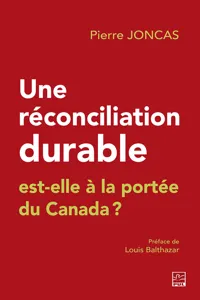 Une réconciliation durable est-elle à la portée du Canada?_cover