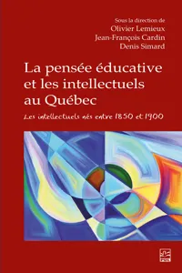 La pensée éducative et les intellectuels au Québec_cover