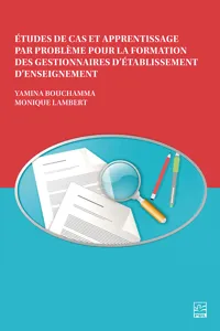 Études de cas et apprentissage par problèmes pour la formation des gestionnaires d'établissement d'enseignement_cover