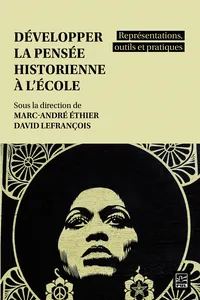 Développer la pensée historienne à l’école_cover