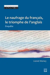 Le naufrage du français, le triomphe de l'anglais_cover