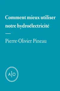 Comment mieux utiliser notre hydroélectricité_cover